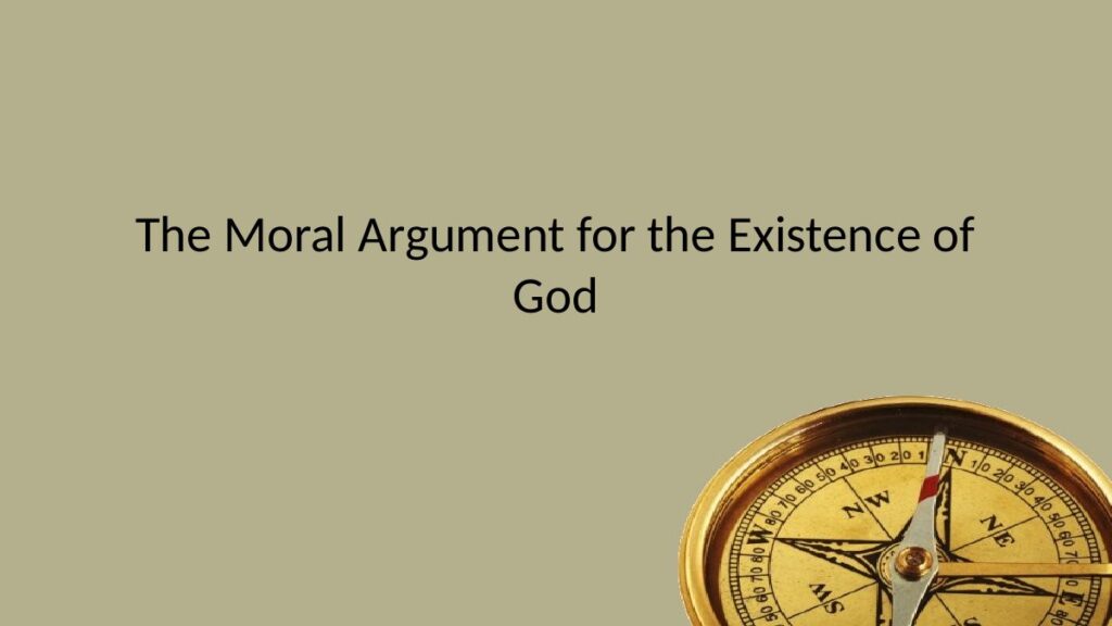 Moral Argument for the Existence of God
